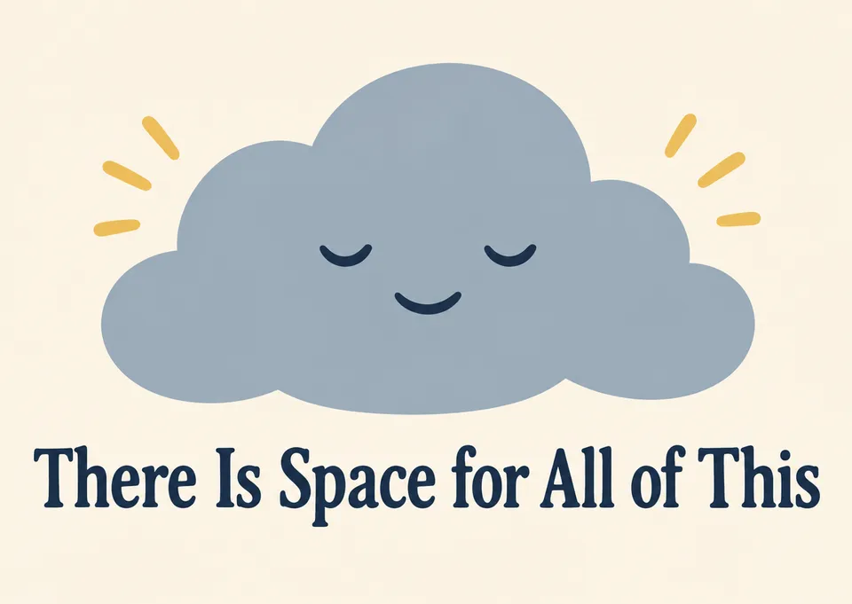 A gentle sympathy card for a grieving friend, with a soft cloud that says there's no pressure to be okay.