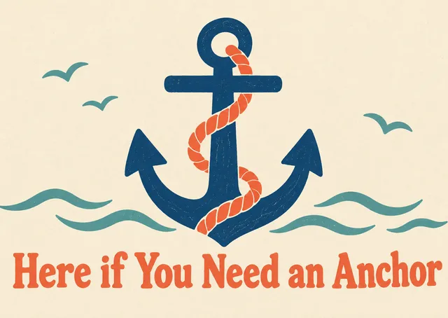 A quiet, steady note for a friend going through a stressful stretch, with an anchor to say you're grounding them.