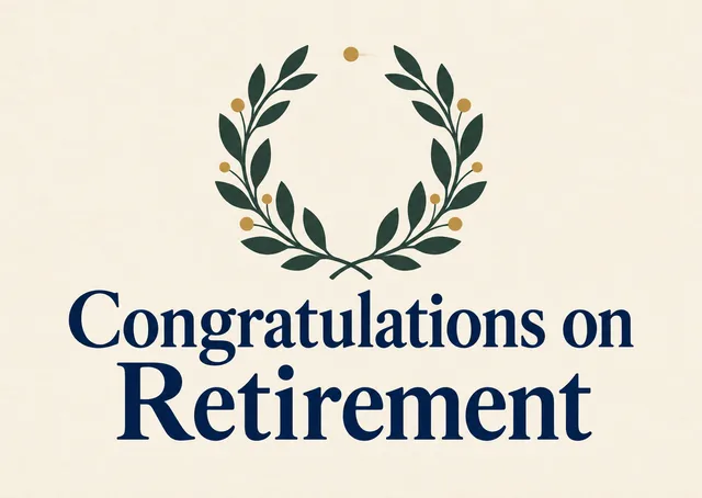 A classic, elegant retirement card for a partner. Send it for a timeless, celebratory hello that feels respectful and warm.