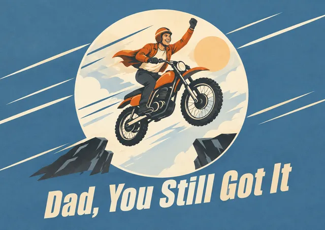A bold Father's Day card from a sister or brother, celebrating dad with a daring motorbike jump between cliffs.