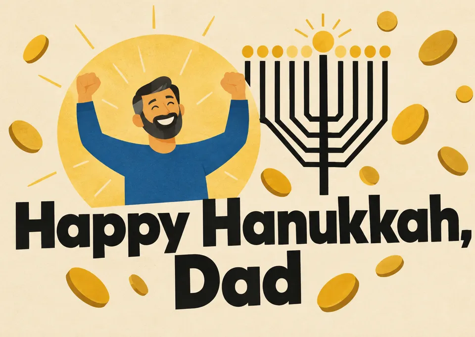 Eine herzliche Chanukka-Karte für Papa. Er steht im Mittelpunkt, während hinter ihm eine Menora wie ein fröhlicher Jackpot aufleuchtet.