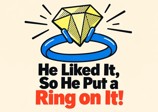 A funny engagement card for a friend. Playful and lighthearted, with a bold ring and a pun to make them smile.