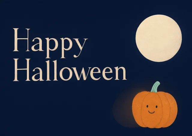 A playful Halloween card for anyone, featuring a smiling pumpkin and a simple moon. It's a light and friendly way to send seasonal wishes.