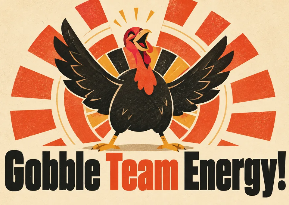 A big, loud Thanksgiving card for a coworker or whole team, with a triumphant turkey shouting out warm thanks.