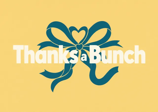 A warm and witty thank-you card for anyone. Features a clever design where a bow's loops form a heart, perfect for expressing gratitude with a playful touch.
