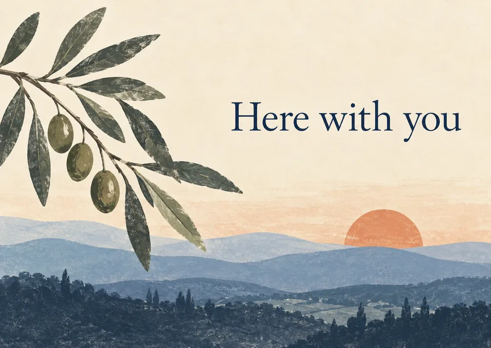A supportive card for a difficult time: Here With You.