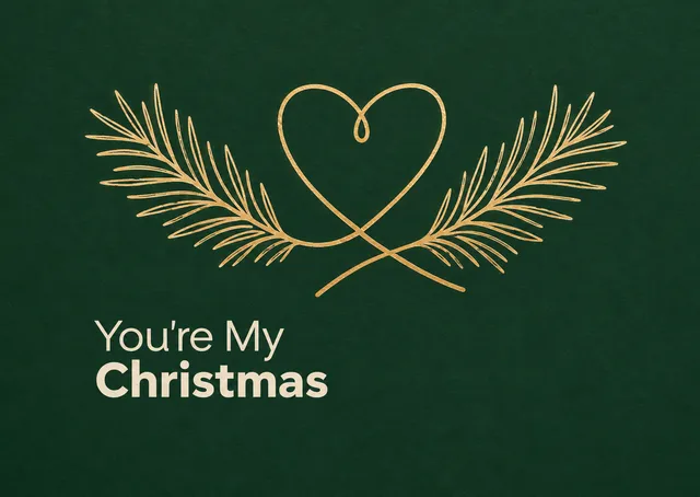 A warm, heartfelt Christmas card for a partner or spouse. Features a single, continuous line drawing that forms a heart from pine branches.