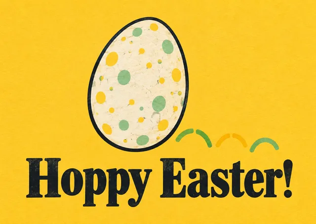A light, funny Easter card for anyone you want to make smile. Perfect for friends, family, or neighbors when you want a playful note.