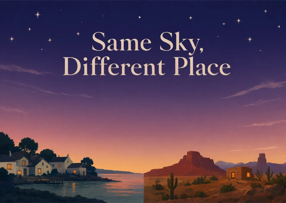 A thoughtful note for a friend far away, with two homes under the same starry sky to say you're still close.