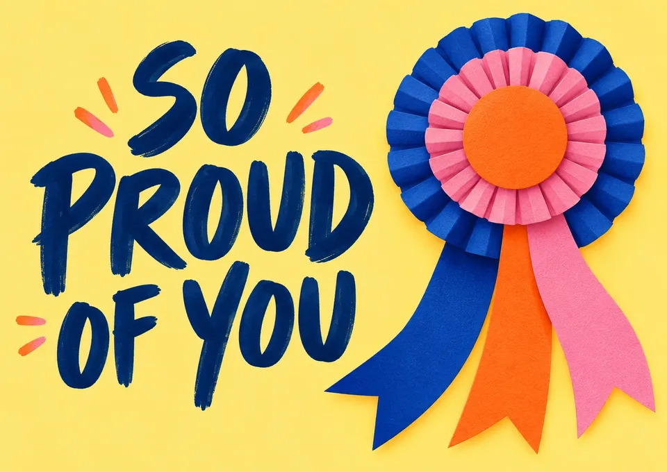 A warm card for a big achievement: So Proud of You.
