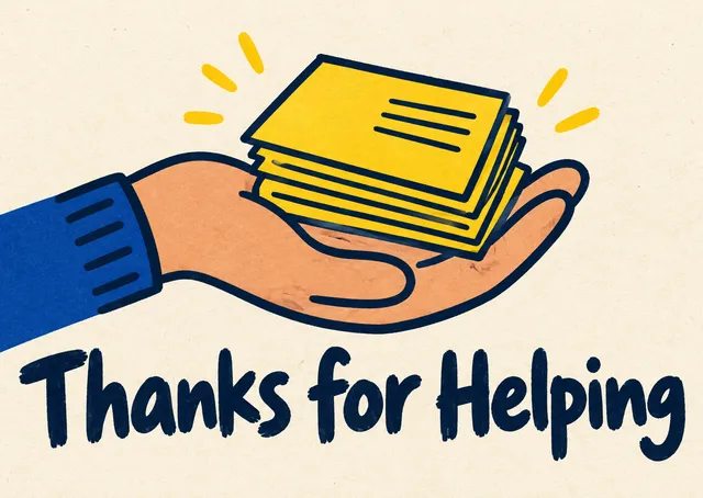 A sweet, silly thank-you card for anyone who deserves a quick, cheerful note. Perfect when you want to say thanks with a smile.