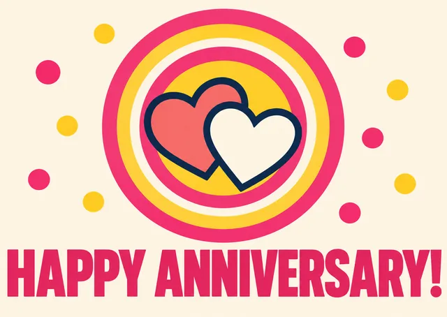 A bright wedding anniversary card made for a child to send to someone special. Cheerful, celebratory, and perfect for sharing big anniversary love.