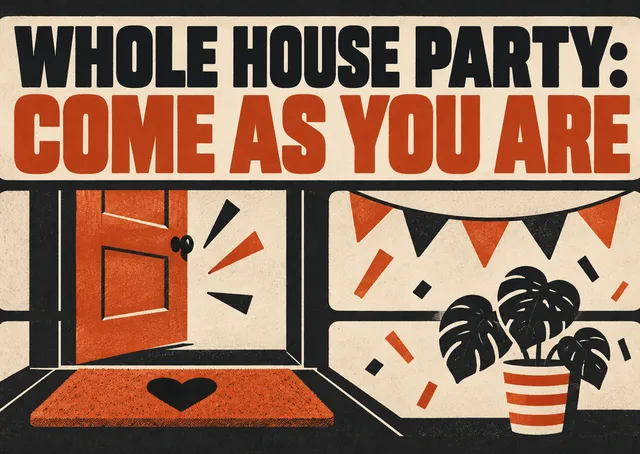 A bold, welcoming birthday party invitation for the whole family, with an open door and a heart doormat that says come as you are.