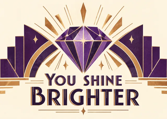 A celebration of someone's unique talent and achievement, because they truly shine brighter.